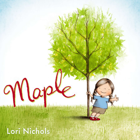 Maple by Lori Nichols