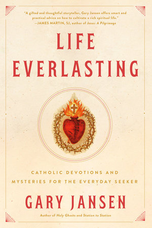 Life Everlasting by Gary Jansen