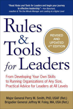 Rules & Tools for Leaders by Perry M. Smith and Jeffrey W. Foley MA