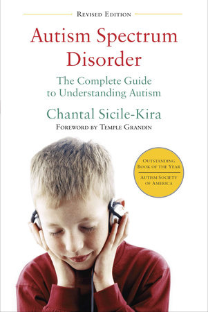 Autism Spectrum Disorder (revised) by Chantal Sicile-Kira