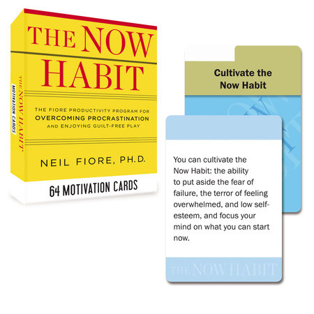 The Now Habit: 64 Motivation Cards by Neil Fiore