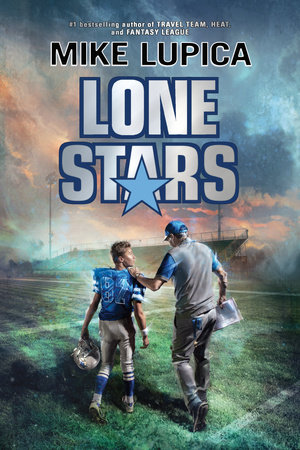 Lone Stars by Mike Lupica