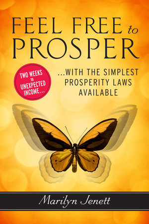 Feel Free to Prosper by Marilyn Jenett