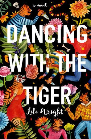 Dancing with the Tiger by Lili Wright