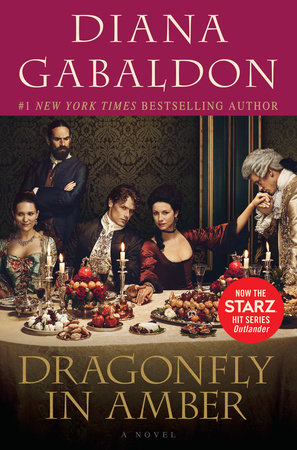 Dragonfly in Amber (Starz Tie-in Edition) by Diana Gabaldon