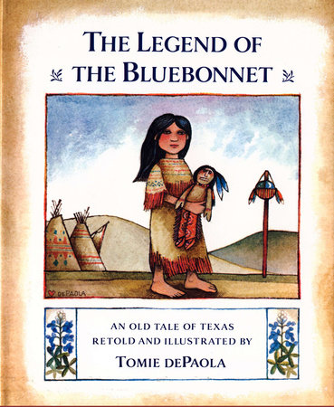 The Legend of the Bluebonnet by Tomie dePaola