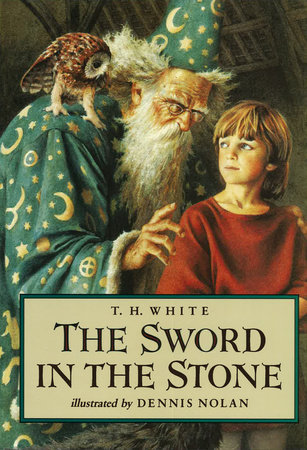The Sword in the Stone by T. H. White