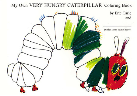 The Very Hungry Caterpillar by Eric Carle