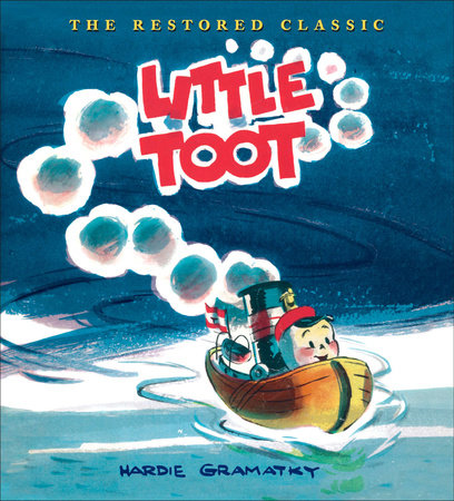 Little Toot by Hardie Gramatky