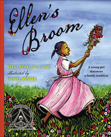 Ellen's Broom by Kelly Starling Lyons