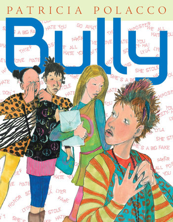 Bully by Patricia Polacco