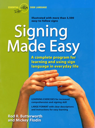 Signing Made Easy by Rod R. Butterworth and Mickey Flodin