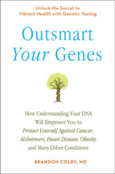 Outsmart Your Genes