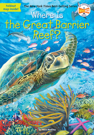 Where Is the Great Barrier Reef? by Nico Medina and Who HQ