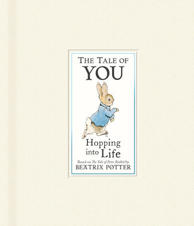The Tale of You by Beatrix Potter