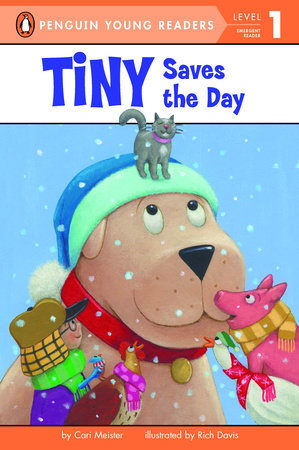 Tiny Saves the Day by Cari Meister