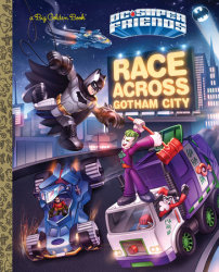Race Across Gotham City (DC Super Friends)