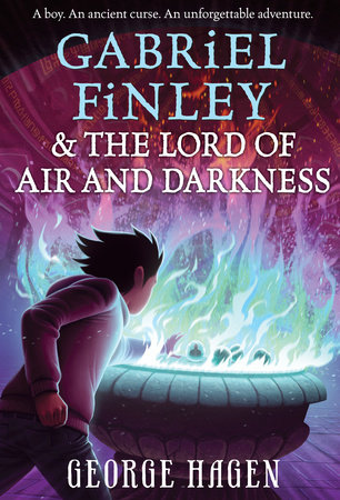 Gabriel Finley and the Lord of Air and Darkness by George Hagen