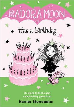 Isadora Moon Has a Birthday by Harriet Muncaster