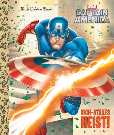 High-Stakes Heist! (Marvel: Captain America) by Courtney Carbone