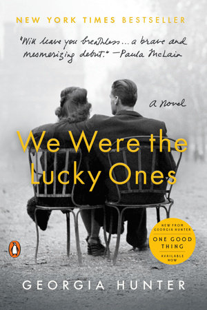 We Were the Lucky Ones by Georgia Hunter