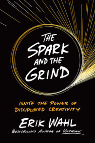 The Spark and the Grind