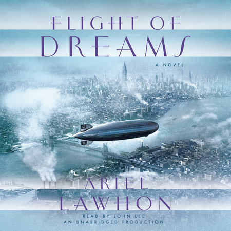 Flight of Dreams by Ariel Lawhon