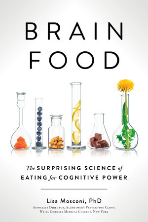 Brain Food by Lisa Mosconi PhD