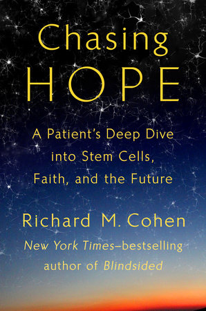 Chasing Hope by Richard M. Cohen