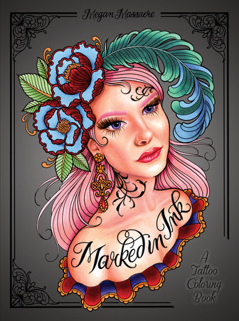 Marked in Ink by Megan Massacre