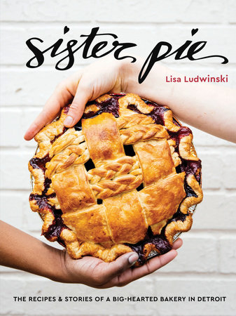 Sister Pie by Lisa Ludwinski