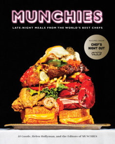 by Editors of MUNCHIES: | PenguinRandomHouse.com: Books