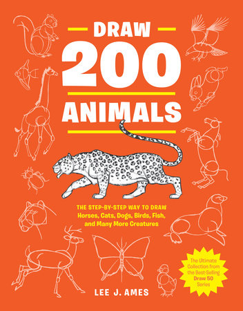 Draw 200 Animals by Lee J. Ames