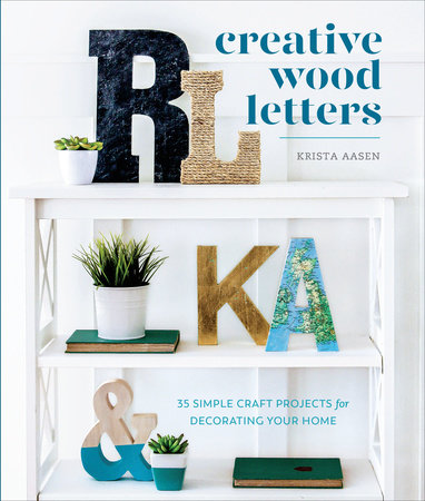 Creative Wood Letters by Krista Aasen