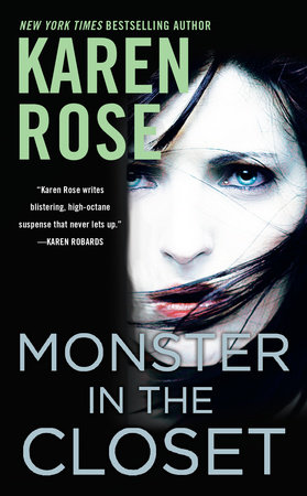 Monster in the Closet by Karen Rose