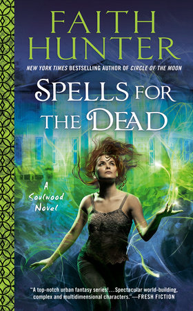 Spells for the Dead by Faith Hunter