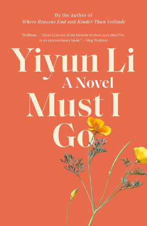 Must I Go by Yiyun Li