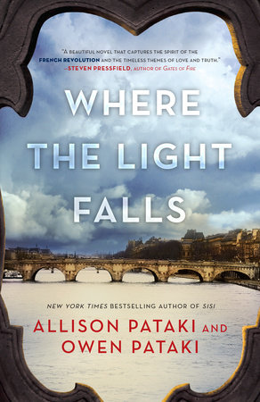 Where the Light Falls by Allison Pataki and Owen Pataki