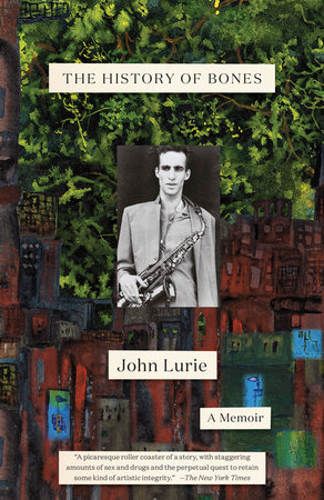 The History of Bones by John Lurie