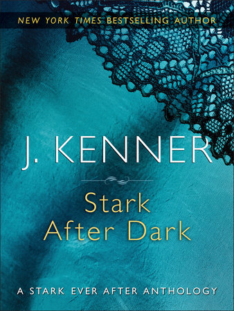 Stark After Dark by J. Kenner