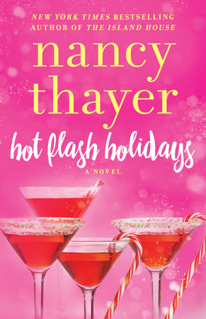 Hot Flash Holidays by Nancy Thayer