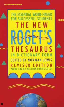 The New Roget's Thesaurus in Dictionary Form by American Heritage Editors