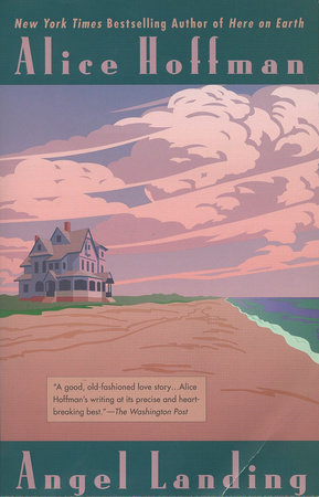 Angel Landing by Alice Hoffman