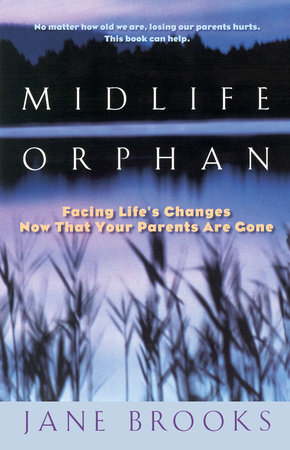 Midlife Orphan by Jane Brooks