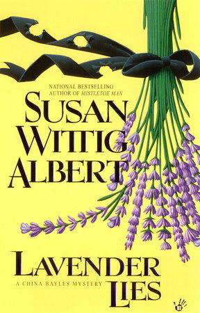 Lavender Lies by Susan Wittig Albert