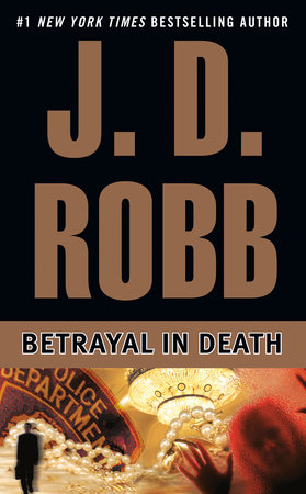 Betrayal in Death by J. D. Robb