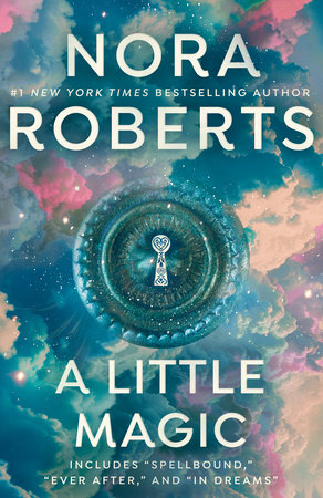 A Little Magic by Nora Roberts