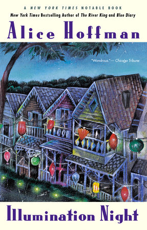 Illumination Night by Alice Hoffman