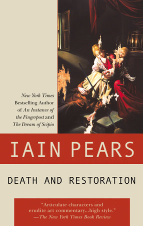 Death and Restoration by Iain Pears
