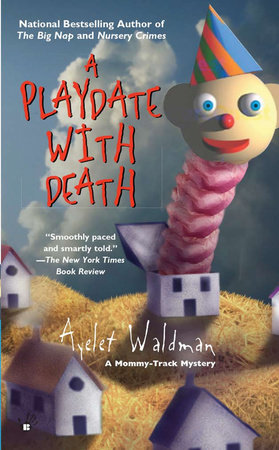 A Playdate with Death by Ayelet Waldman